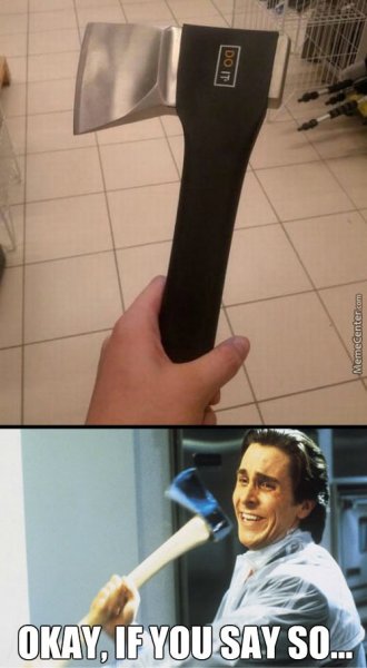 Мем с чуваком с топором