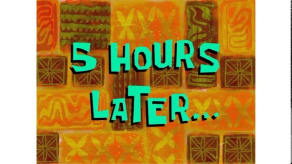 Пять часов спустя