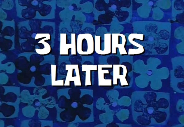 Три часа спустя