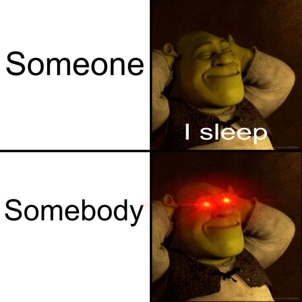 Somebody anybody Шрек