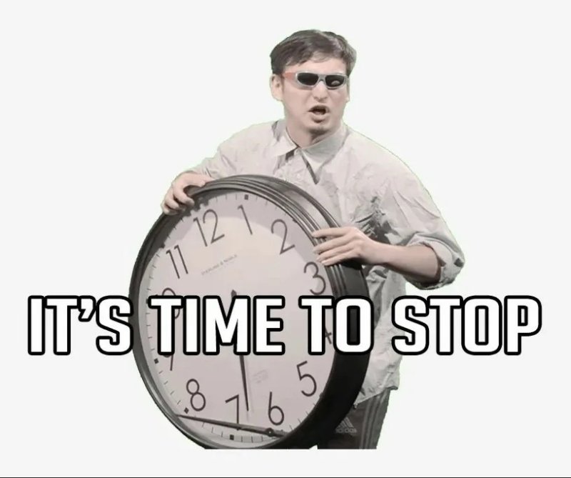 It's time to stop